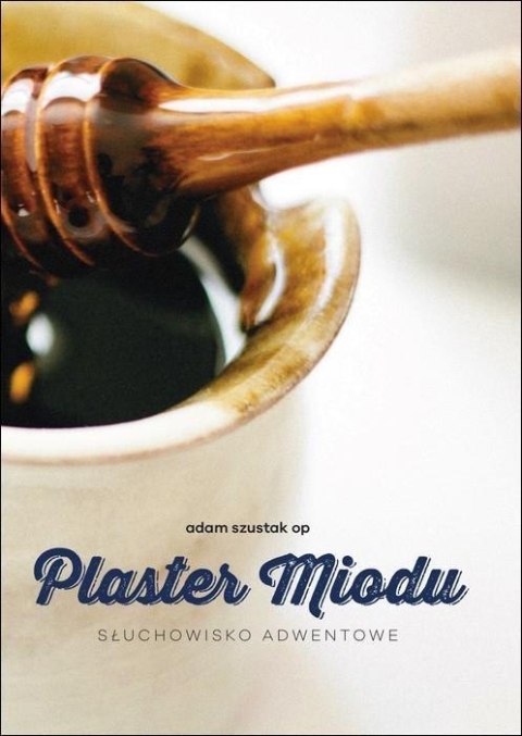 Plaster miodu. Audiobook