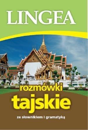 Rozmówki tajskie ze słownikiem i gramatyką Rozmówki tajskie ze słownikiem i gramatyką