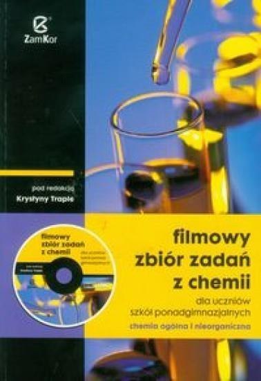 Chemia LO filmowy zbiór zadań ZAMKOR Chemia LO filmowy zbiór zadań ZAMKOR