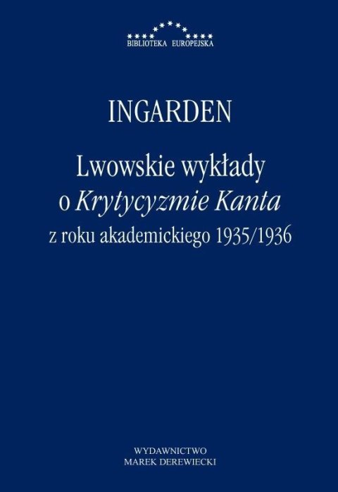 Lwowskie wykłady o Krytycyzmie Kanta.. Lwowskie wykłady o Krytycyzmie Kanta..