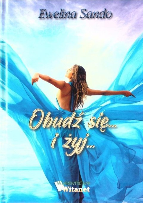 Obudź się... i żyj... Obudź się... i żyj...