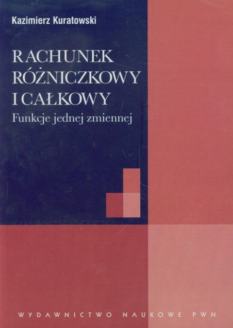 RACHUNEK RÓŻNICZKOWY I CAŁKOWY Kuratowski