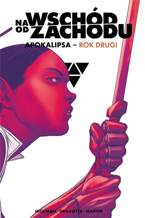 Na wschód od zachodu. Apokalipsa rok drugi Na wschód od zachodu. Apokalipsa rok drugi