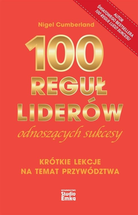 100 reguł liderów odnoszących sukcesy