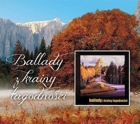 Ballady z krainy łagodności CD