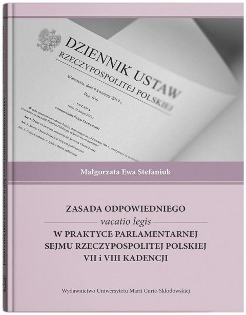 Zasada odpowiedniego vacatio legis w praktyce... Zasada odpowiedniego vacatio legis w praktyce...