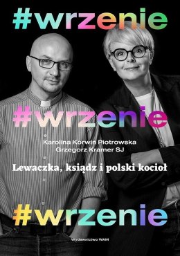 #wrzenie. Lewaczka, ksiądz i polski kocioł