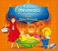 Magiczne Opowieści - Bajki Pana Perrault audiobook Magiczne Opowieści - Bajki Pana Perrault audiobook