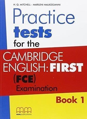 Practice Tests for the C.E. (FCE) Book 1 SB Practice Tests for the C.E. (FCE) Book 1 SB