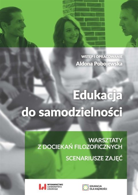 Edukacja do samodzielności. Warsztaty z dociekań..