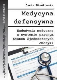 Medycyna defensywna Medycyna defensywna