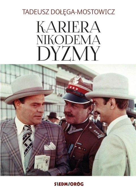 Kariera Nikodema Dyzmy Kariera Nikodema Dyzmy