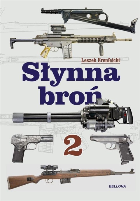 Słynna broń 2 Słynna broń 2