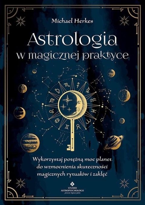 Astrologia w magicznej praktyce Astrologia w magicznej praktyce