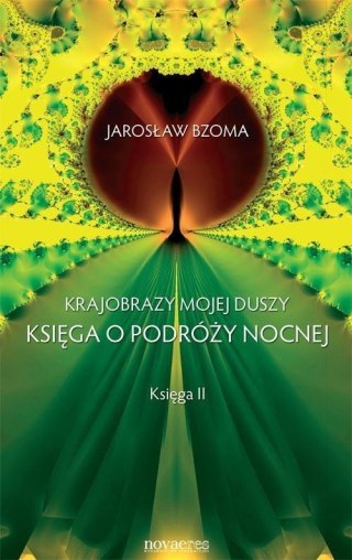 Krajobrazy mojej duszy. Księga 2