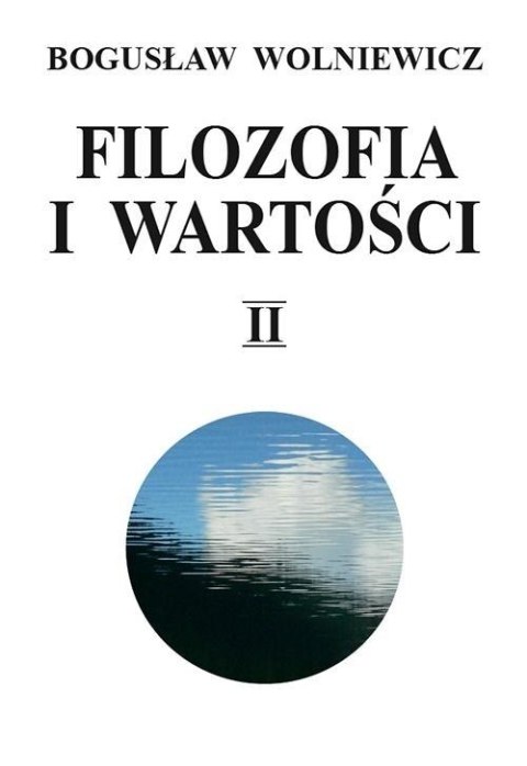 Filozofia i wartości T.2 Filozofia i wartości T.2
