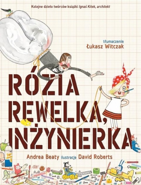 Rózia Rewelka, inżynierka Rózia Rewelka, inżynierka