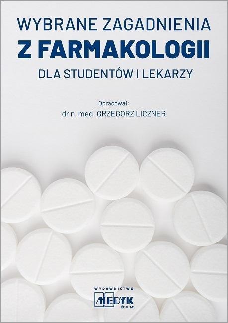 Wybrane zagadnienia z farmakologii dla studentów.. Wybrane zagadnienia z farmakologii dla studentów..