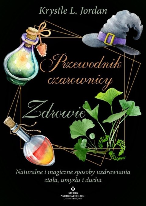 Przewodnik czarownicy - zdrowie Przewodnik czarownicy - zdrowie
