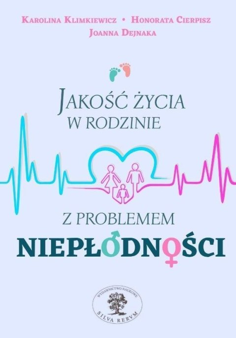 Jakość życia w rodzinie z problemem niepłodności