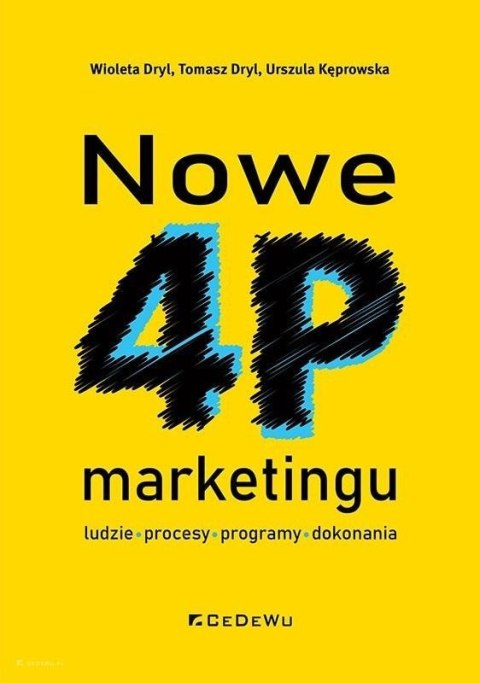 Nowe 4P marketingu - ludzie, procesy, programy.. Nowe 4P marketingu - ludzie, procesy, programy..