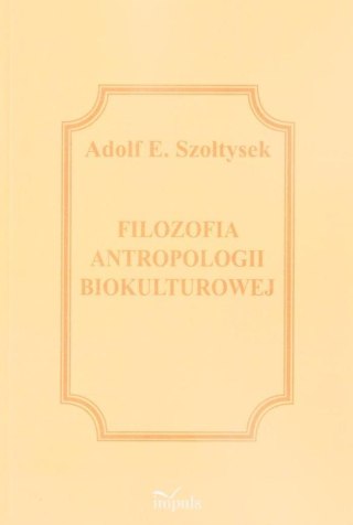 Filozofia antropologii biokulturowej