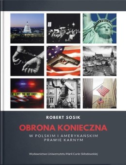 Obrona konieczna w polskim i amerykańskim prawie
