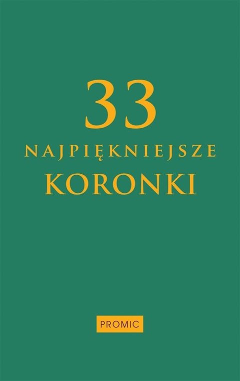 33 najpiękniejsze koronki 33 najpiękniejsze koronki