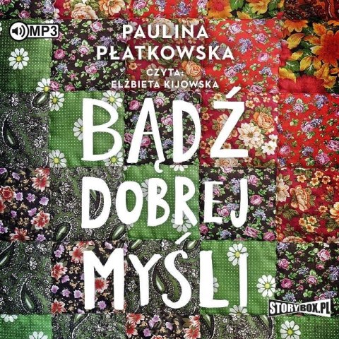 Bądź dobrej myśli audiobook Bądź dobrej myśli audiobook