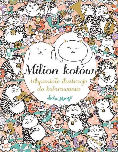 Milion kotów 2023 Wspaniałe ilustracje do kolorow. Milion kotów 2023 Wspaniałe ilustracje do kolorow.