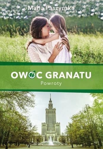 Owoc granatu. Powroty Owoc granatu. Powroty