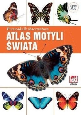 Przewodnik obserwatora. Atlas motyli świata