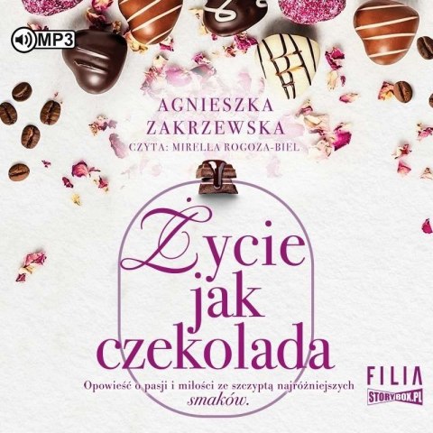 Życie jak czekolada T.2 audiobook Życie jak czekolada T.2 audiobook