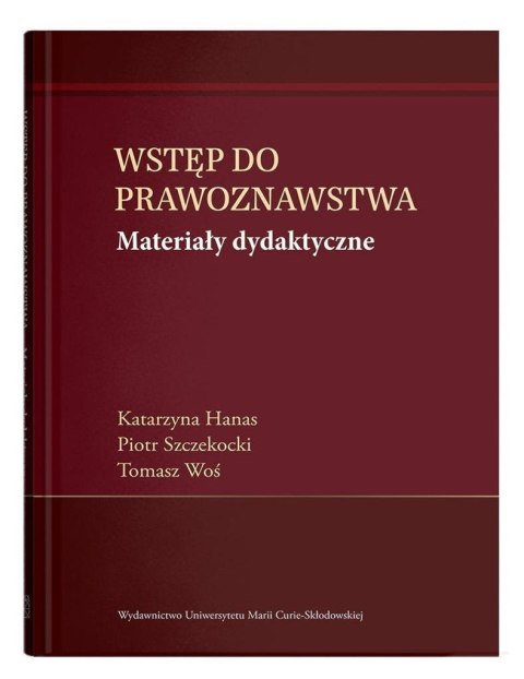 Wstęp do prawoznawstwa. Materiały dydaktyczne Wstęp do prawoznawstwa. Materiały dydaktyczne