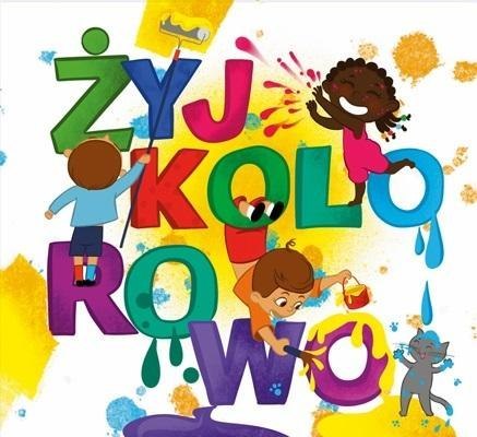 Żyj kolorowo CD Żyj kolorowo CD