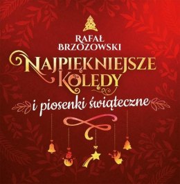Rafał Brzozowski. Najpiękniejsze kolędy... CD