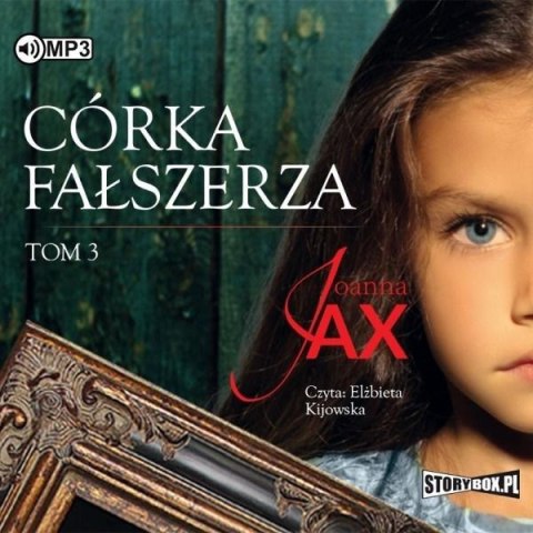 Córka fałszerza T.3 Audiobook Córka fałszerza T.3 Audiobook