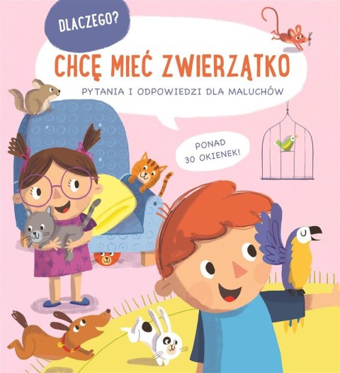 Dlaczego chcę mieć zwierzątko