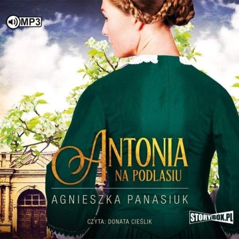 Na Podlasiu. T.1 Antonia. Audiobook Na Podlasiu. T.1 Antonia. Audiobook