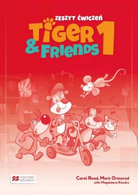 Tiger & Friends 1 WB + kod Student's App MACMILLAN Tiger & Friends 1 WB + kod Student's App MACMILLAN
