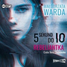 5 sekund do IO. Rebeliantka audiobook