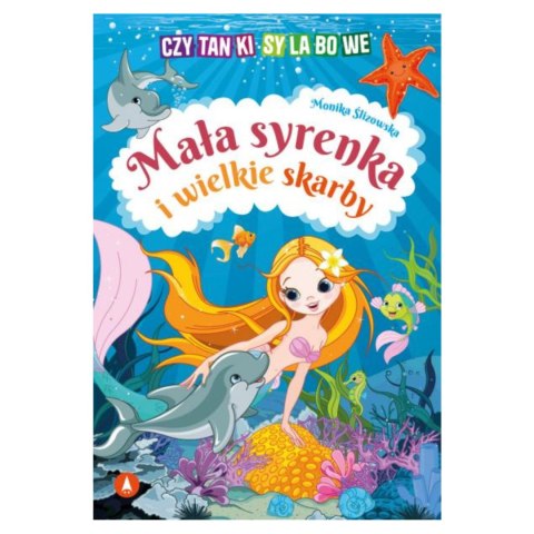 CZYTANKI SYLABOWE. MAŁA SYRENKA I WIELKIE SKARBY CZYTANKI SYLABOWE. MAŁA SYRENKA I WIELKIE SKARBY