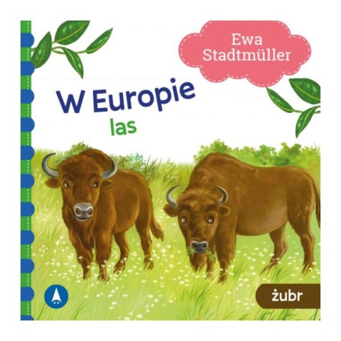 TW W EUROPIE. LAS. ŻUBR TW W EUROPIE. LAS. ŻUBR
