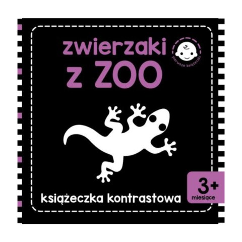 ZWIERZAKI Z ZOO. KSIĄŻECZKA KONTRASTOWA ZWIERZAKI Z ZOO. KSIĄŻECZKA KONTRASTOWA
