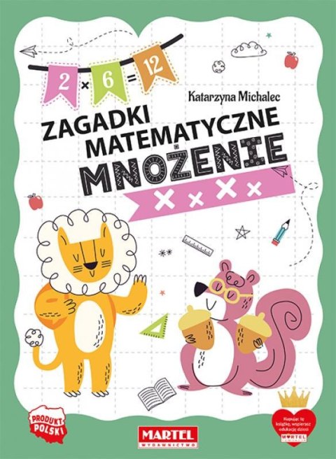 Zagadki matematyczne. Mnożenie Zagadki matematyczne. Mnożenie