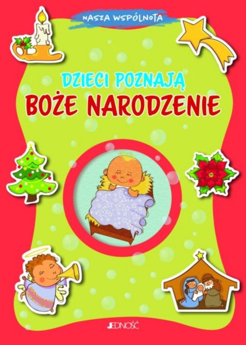 Dzieci poznają Boże Narodzenie Dzieci poznają Boże Narodzenie