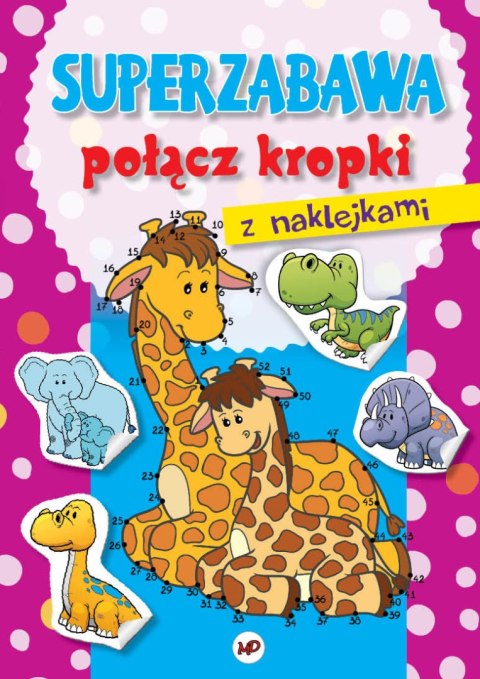 SUPERZABAWA. POŁĄCZ KROPKI. ŻYRAFA SUPERZABAWA. POŁĄCZ KROPKI. ŻYRAFA