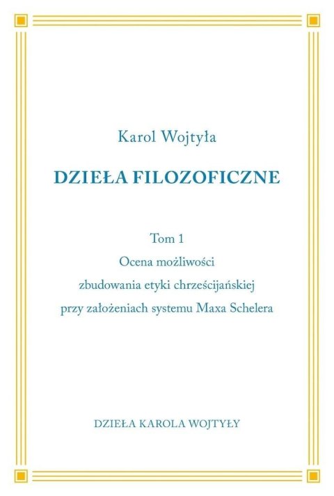 Dzieła Filozoficzne T.1