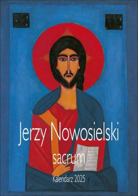 Kalendarz Nowosielski Sacrum 2025 Kalendarz Nowosielski Sacrum 2025