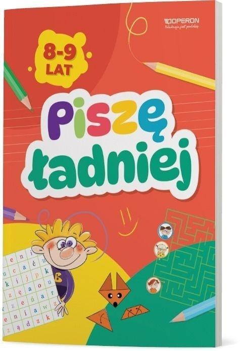 Piszę ładniej. Zeszyt do treningu pisania. Klasa 3 Piszę ładniej. Zeszyt do treningu pisania. Klasa 3